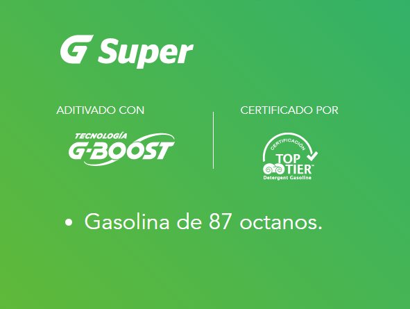 G Super, gasolina de 87 octanos